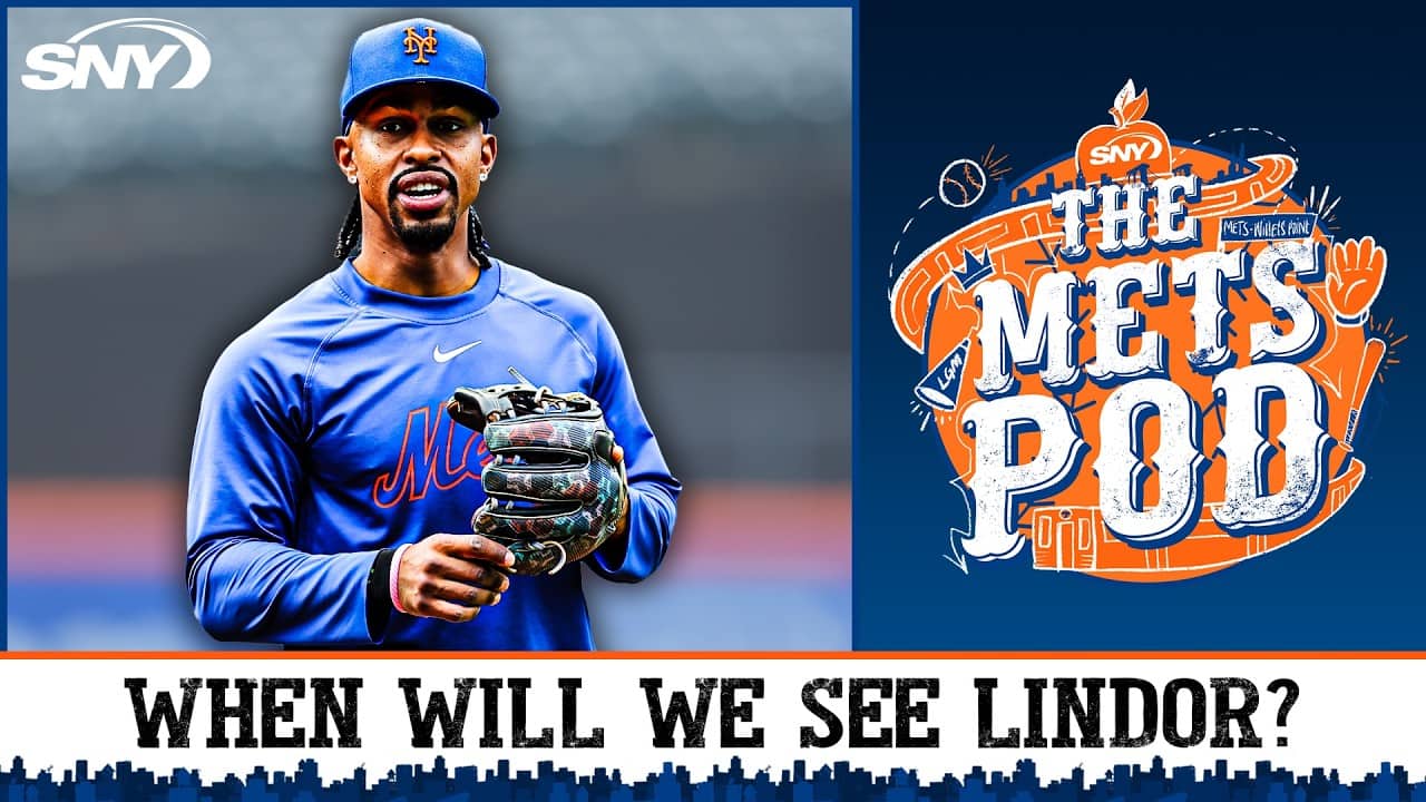 When will Mets shortstop Francisco Lindor be back on the field? | The Mets Pod