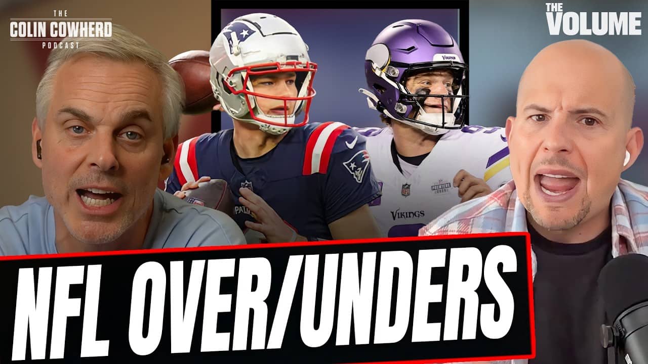 Colin Cowherd’s PREDICTIONS for NFL win totals: Patriots, Bengals, Vikings, & 49ers