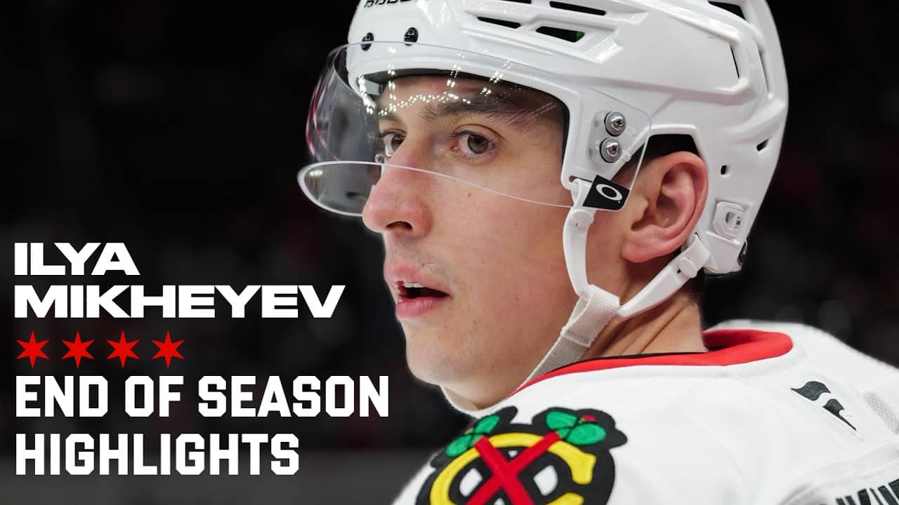 ILYA MIKHEYEV End of Season Highlights 🚨📹 | Chicago Blackhawks