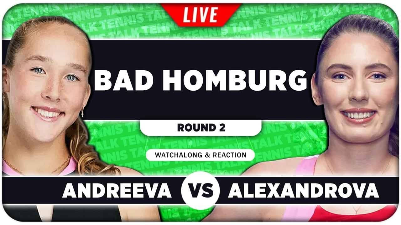 ANDREEVA vs ALEXANDROVA • WTA Bad Homburg 2026 • LIVE Tennis Watchalong