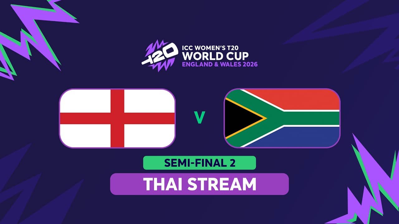 ICC Women's T20 World Cup 2026 Semi-Final 2: England vs South Africa(Thai) #t20worldcup