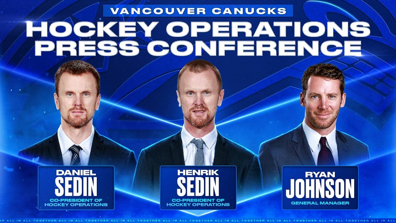 Vancouver Canucks Introduce Daniel & Henrik as Co-Presidents and Ryan Johnson as General Manager