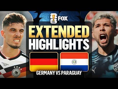 Germany vs Paraguay Extended Highlights 🌎🏆 2026 FIFA World Cup™ | Round of 32