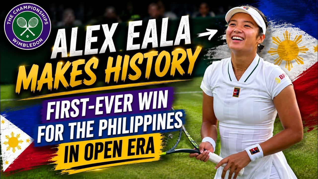 Alex Eala makes history at Wimbledon - first-ever win for the Philippines in the Open era