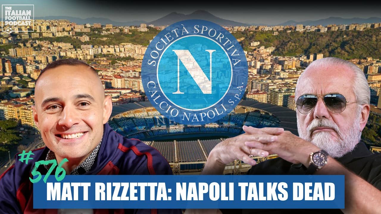 Matt Rizzetta: Napoli Takeover Talks With De Laurentiis, Reggina Links, Campobasso To Serie B & More