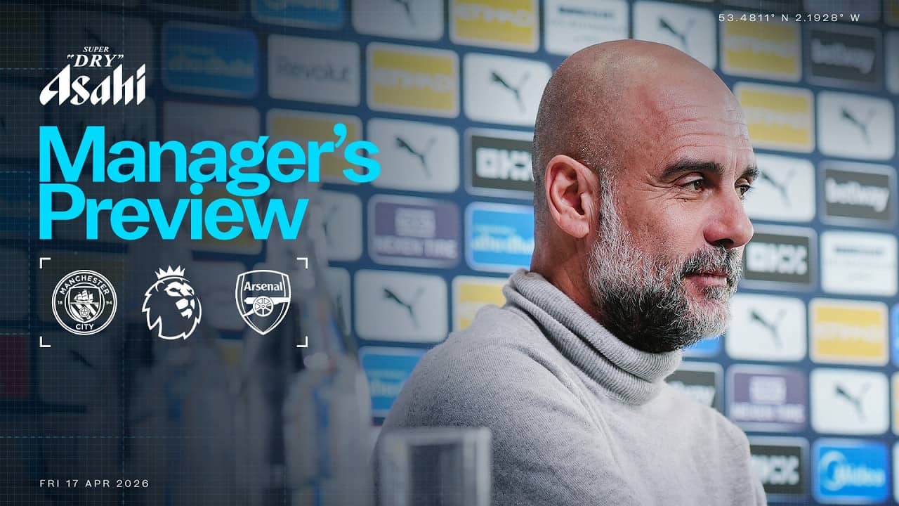 MANAGER PREVIEW! Pep Guardiola | Man City v Arsenal | Premier League