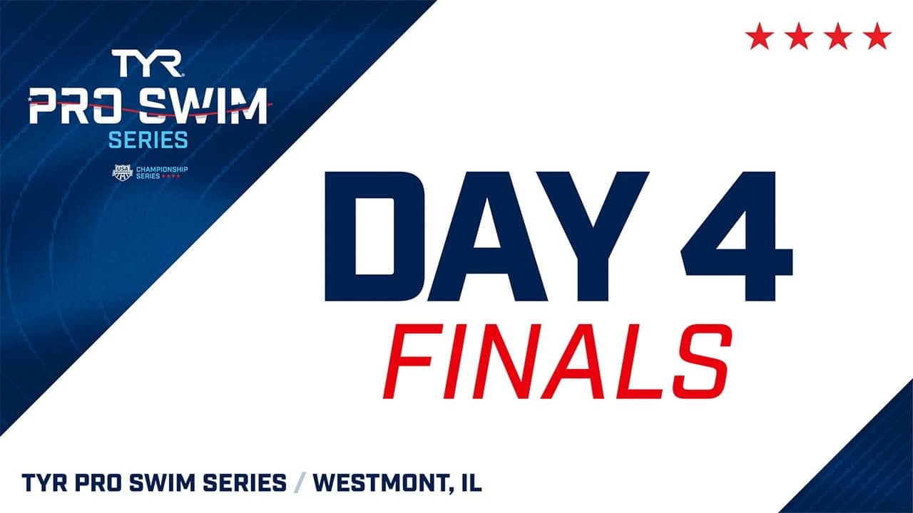 Day 4 Finals | 2026 TYR Pro Swim Series Westmont