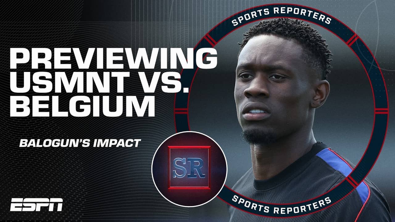 USMNT vs. Belgium Preview: ‘This is the test’ – Kasey Keller | The Sports Reporters