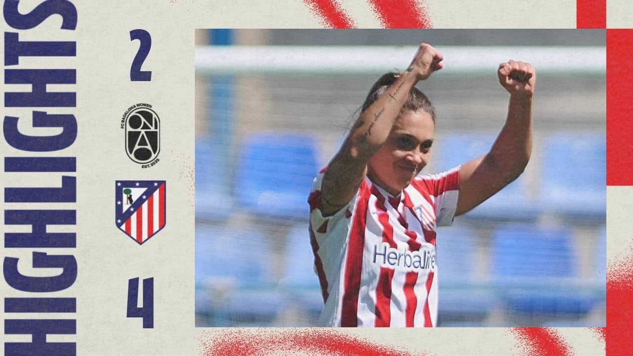 FC Badalona 2-4 Atlético de Madrid Femenino | ⚽ Chinchilla (2), Bartel & Luany | HIGHLIGHTS - Liga F