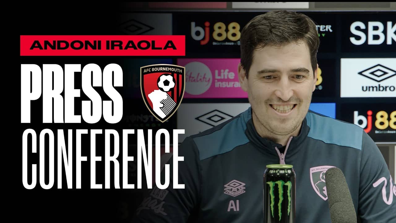 Andoni Iraola on Rayan’s Brazil call-up, Manchester United and injury latest | Press Conference