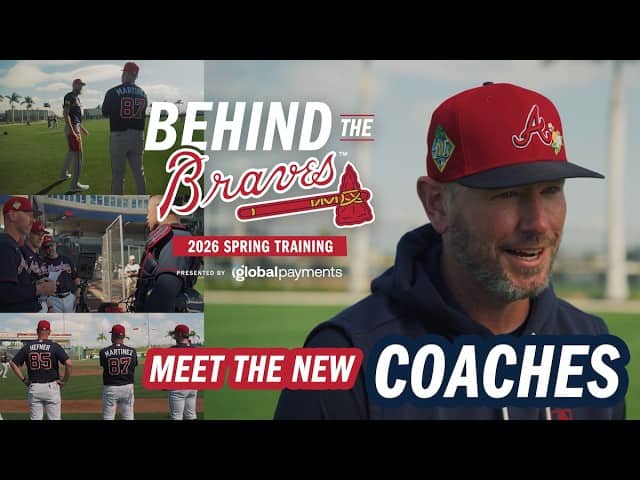 An Inside Look at the New Coaching Staff | Behind the Braves Season 6 Ep. 2