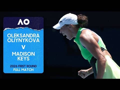 Oleksandra Oliynykova v Madison Keys Full Match | Australian Open 2026 First Round