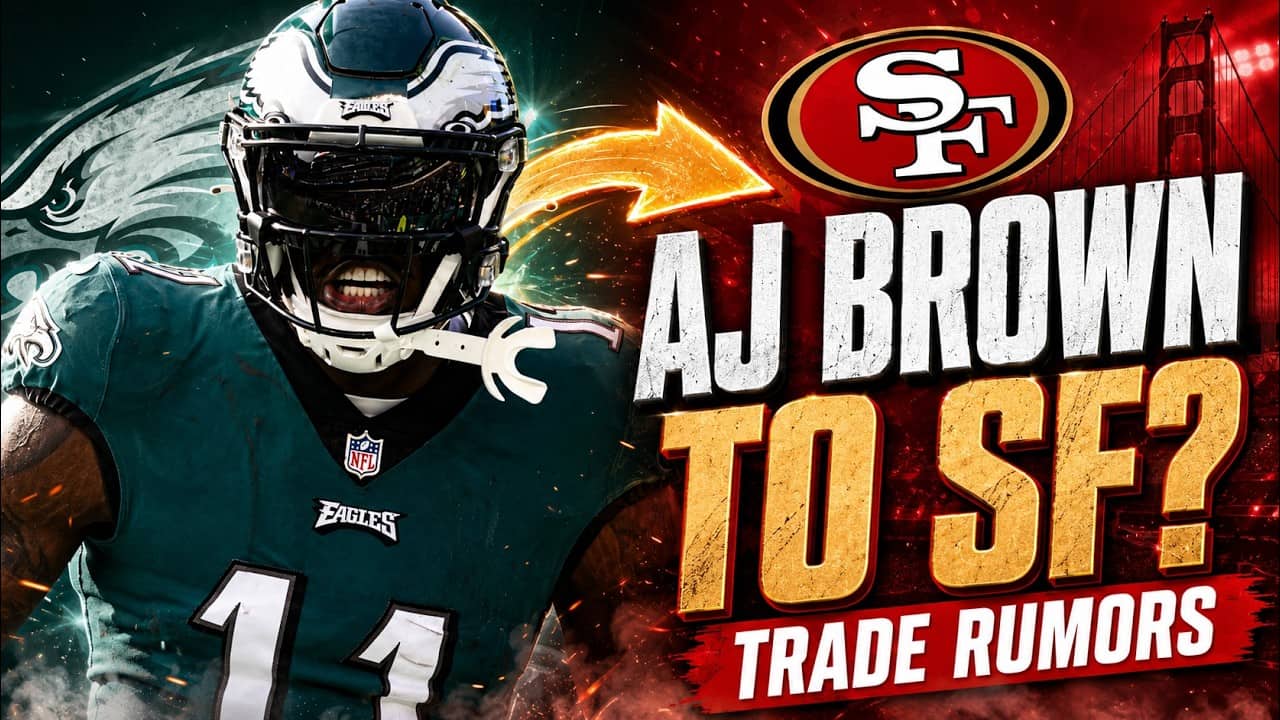 How close are the 49ers to trading for AJ Brown?