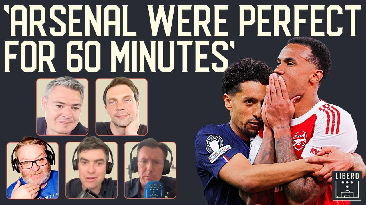 Arsenal Got Close, But How Do They Catch PSG? | Libero 127
