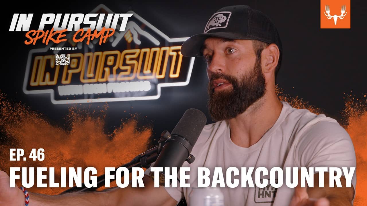 Fueling for the Backcountry | In Pursuit: Spike Camp Ep. 46