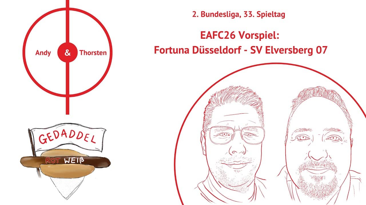 Gedaddel Rot Weiß 🎮- 25/26 - 33. Spieltag: Fortuna Düsseldorf 🔴⚪ - SV Elversberg 07 ⚫⚪🐼