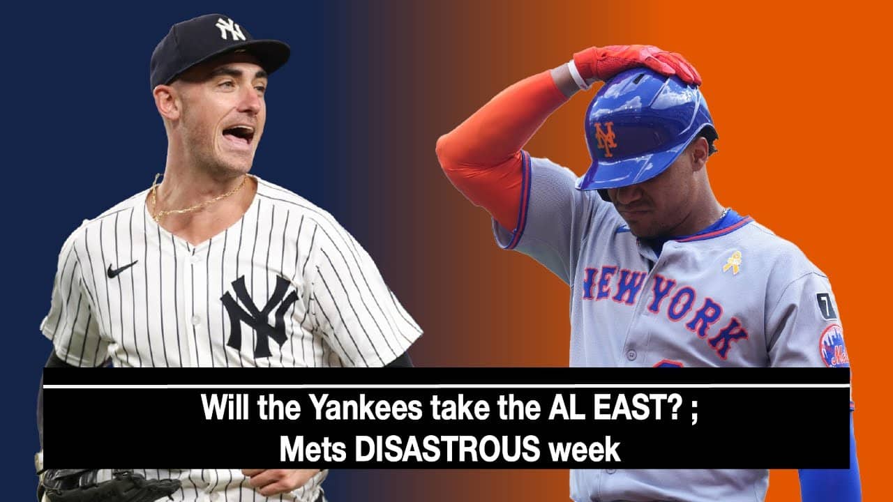 Will the Yankees take the AL EAST; Mets DISASTROUS Week : The Triboro Podcast Ep #113