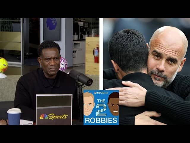 Manchester City against Arsenal is a potential 'title decider' | The 2 Robbies Podcast | NBC Sports