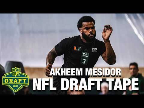 Miami Edge Akheem Mesidor | 2026 NFL Draft Tape