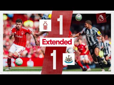 Nottingham Forest 1-1 Newcastle United | Premier League | Extended Highlights 🎬