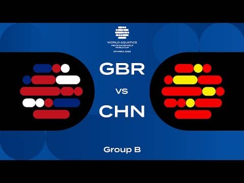 Great Britain vs China | Group B | Men's Water Polo World Cup 2025 | Division 2 | Istanbul