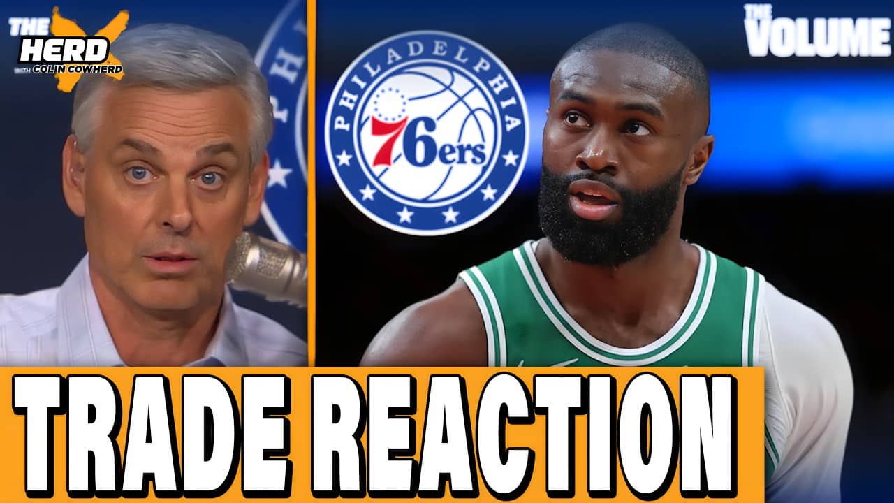 TRADE REACTION: Celtics send Jaylen Brown to 76ers for Paul George | Colin Cowherd: THE HERD NBA