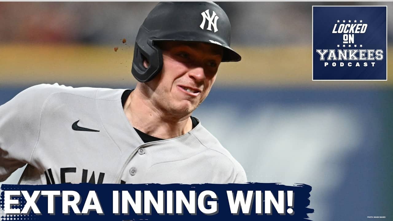 LIVE EPISODE: The Yankees beat the Guardians in extra innings on the road!