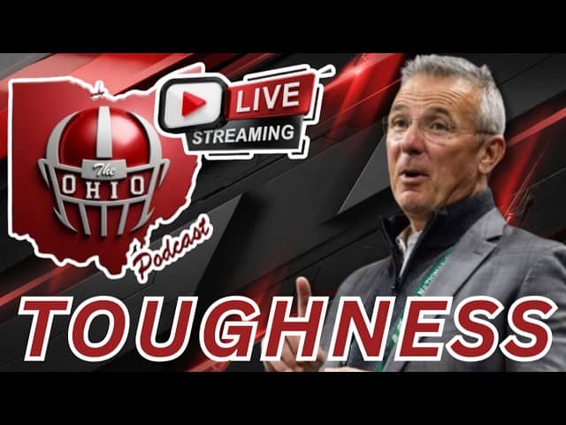IS TOUGHNESS MISSING IN 2026? - The OHIO Podcast