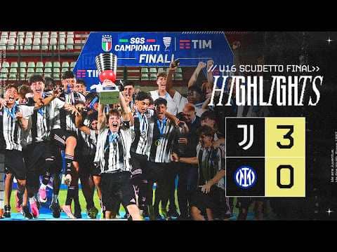 UNDER 16 BACK-TO-BACK CHAMPIONS 🔥🏆 | Juventus 3-0 Inter | Scudetto Final 🇮🇹