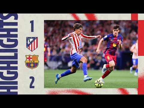 Atlético de Madrid 1-2 FC Barcelona | ⚽ Giuliano | HIGHLIGHTS, LaLiga - MD30