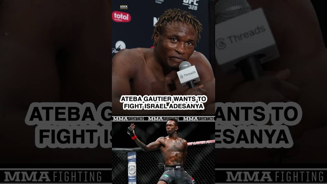 Ateba Gautier wants to fight "African brother" Israel Adesanya after his win at #UFC328