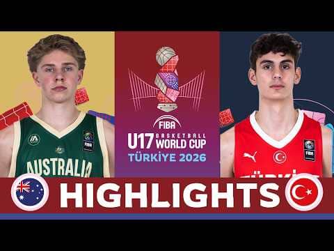 Australia 🇦🇺 vs Turkiye 🇹🇷 | 3RD PLACE HIGHLIGHTS | FIBA U17 Basketball World Cup 2026