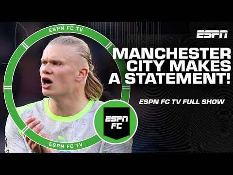 THE PICTURE IS CHANGING 🗣️ Reacting to Man City's win over Chelsea [FULL SHOW] | ESPN FC