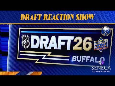 LIVE: NHL Draft Live Reaction Show | Buffalo Sabres