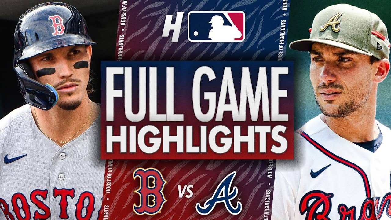 Boston Red Sox vs Atlanta Braves - FULL GAME HIGHLIGHTS 🔥 May 17, 2026 MLB Season