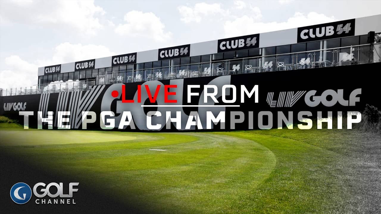 The Future of LIV Golf & The PGA TOUR | LIVE FROM THE PGA CHAMPIONSHIP | Golf Channel