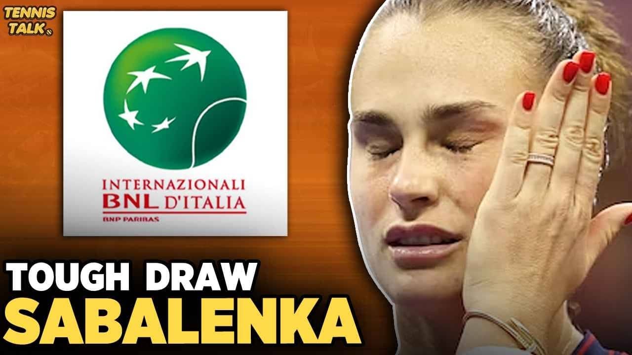 Sabalenka Tough Draw | Rybakina, Swiatek SF at Rome 2026 | Tennis News