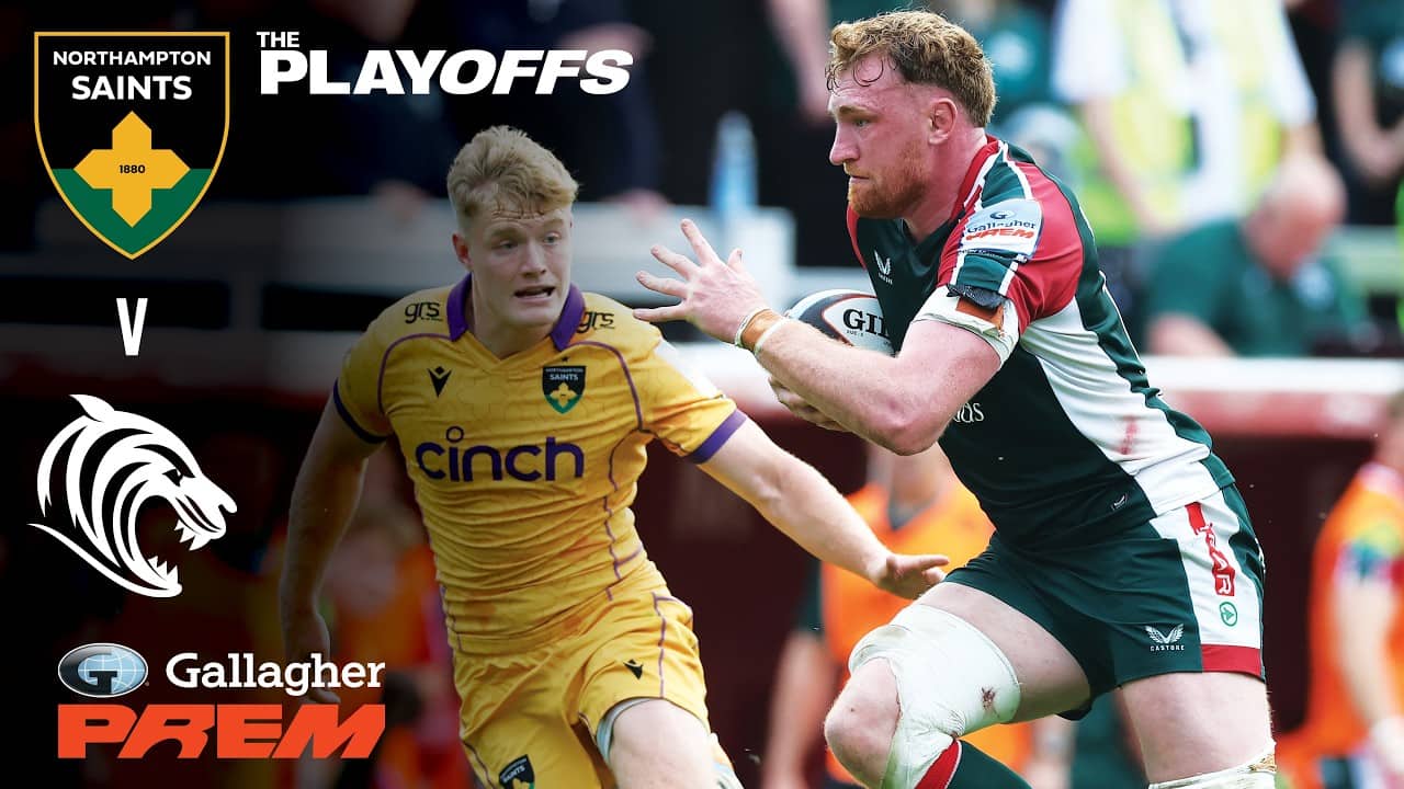 🔴 LIVE RUGBY: Northampton Saints v Leicester Tigers | Gallagher PREM Play-Offs 2025/26
