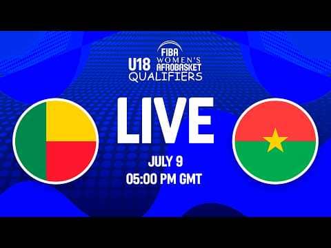 LIVE - Benin v Burkina Faso | FIBA U18 Women's AfroBasket Qualifiers 2026 | Zone 3