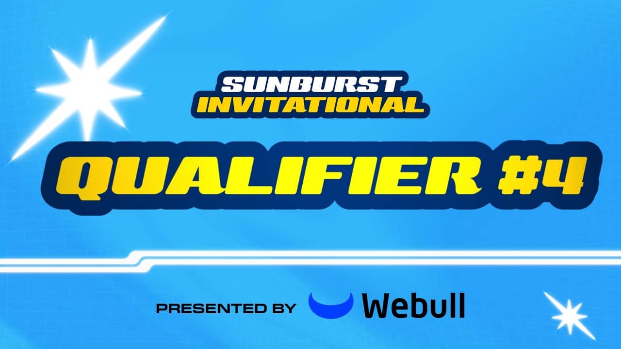 RAYS GAMING SUNBURST INVITATIONAL - ONLINE QUALIFIER #4 | PRESENTED BY WEBULL