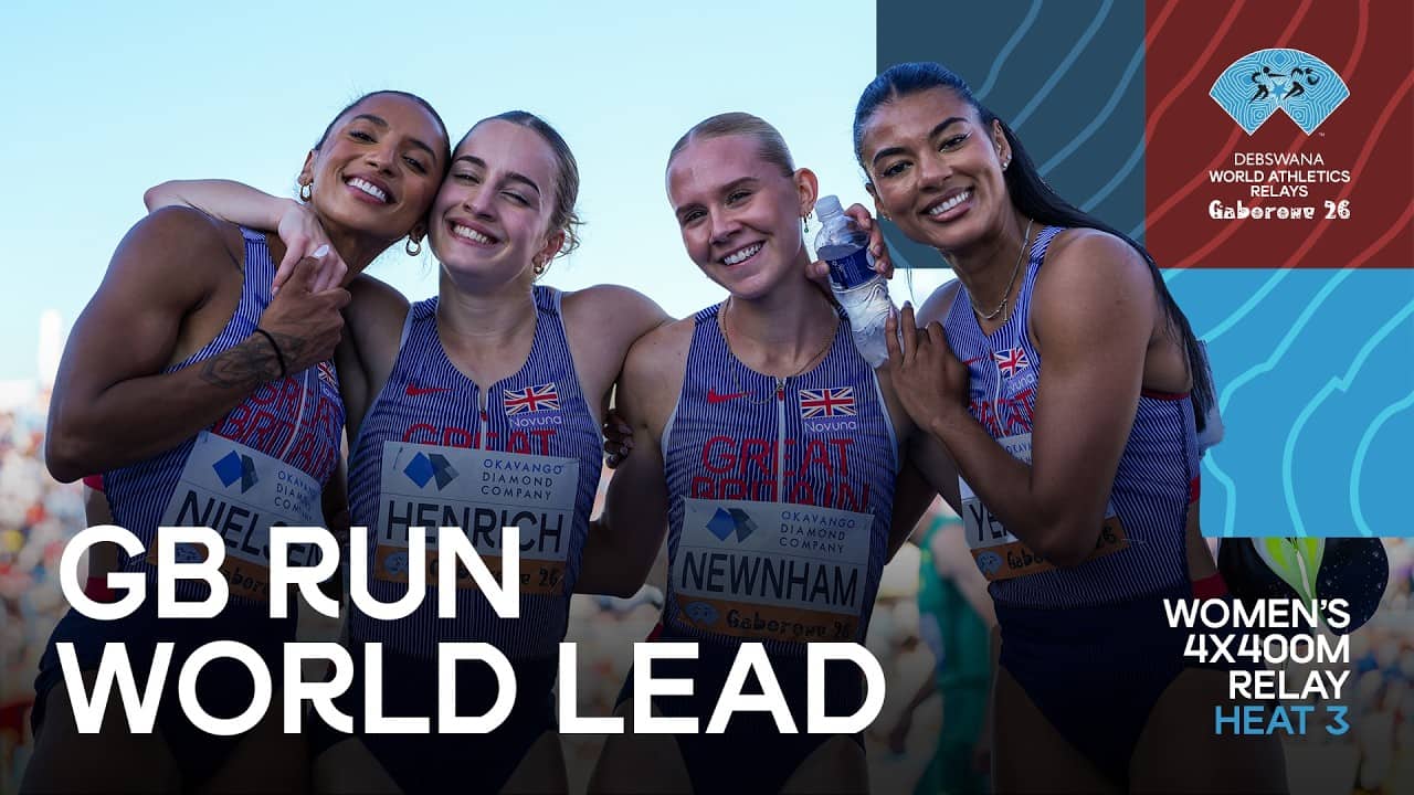 Great Britain & NI set world lead in women’s 4x400m | World Athletics Relays Gaborone 2026