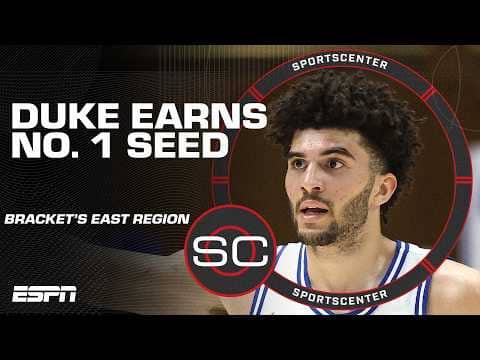 DUKE EARNS NO. 1 OVERALL SEED 👏 NCAA Men's Tournament East Region BRACKET BREAKDOWN 🏀 | SportsCenter