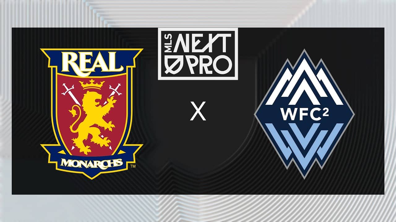 MLS NEXT PRO: Real Monarchs vs Vancouver Whitecaps FC 2 | July 11, 2026
