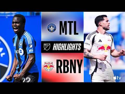 CF Montréal vs. New York Red Bulls | Full Match Highlights | Five Goals, One Winner!