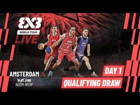 LIVE🔴 FIBA #3x3WorldTour Amsterdam 2026 | Qualifying Draw | #3x3Basketball