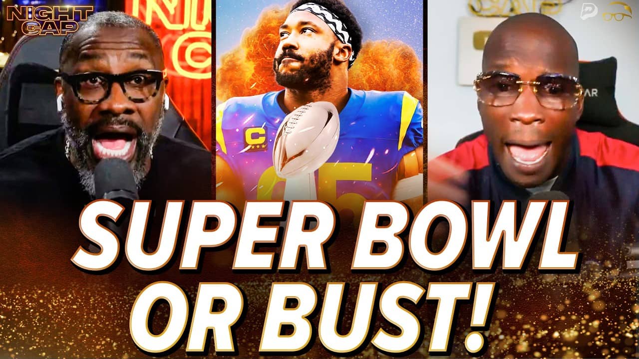 Unc & Ocho CANNOT BELIEVE the Rams just TRADED for Myles Garrett! SUPER BOWL or BUST! | Nightcap