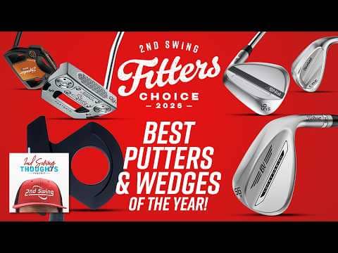 Fitters Choice BEST WEDGES & PUTTERS, Spaun Wins | 2nd Swing LIVE