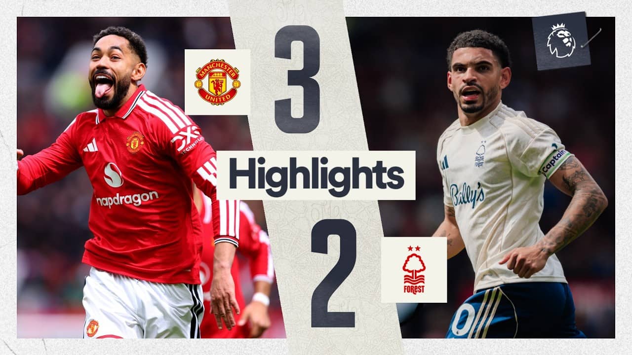 Manchester United 3-2 Nottingham Forest | Premier League Highlights 🎬