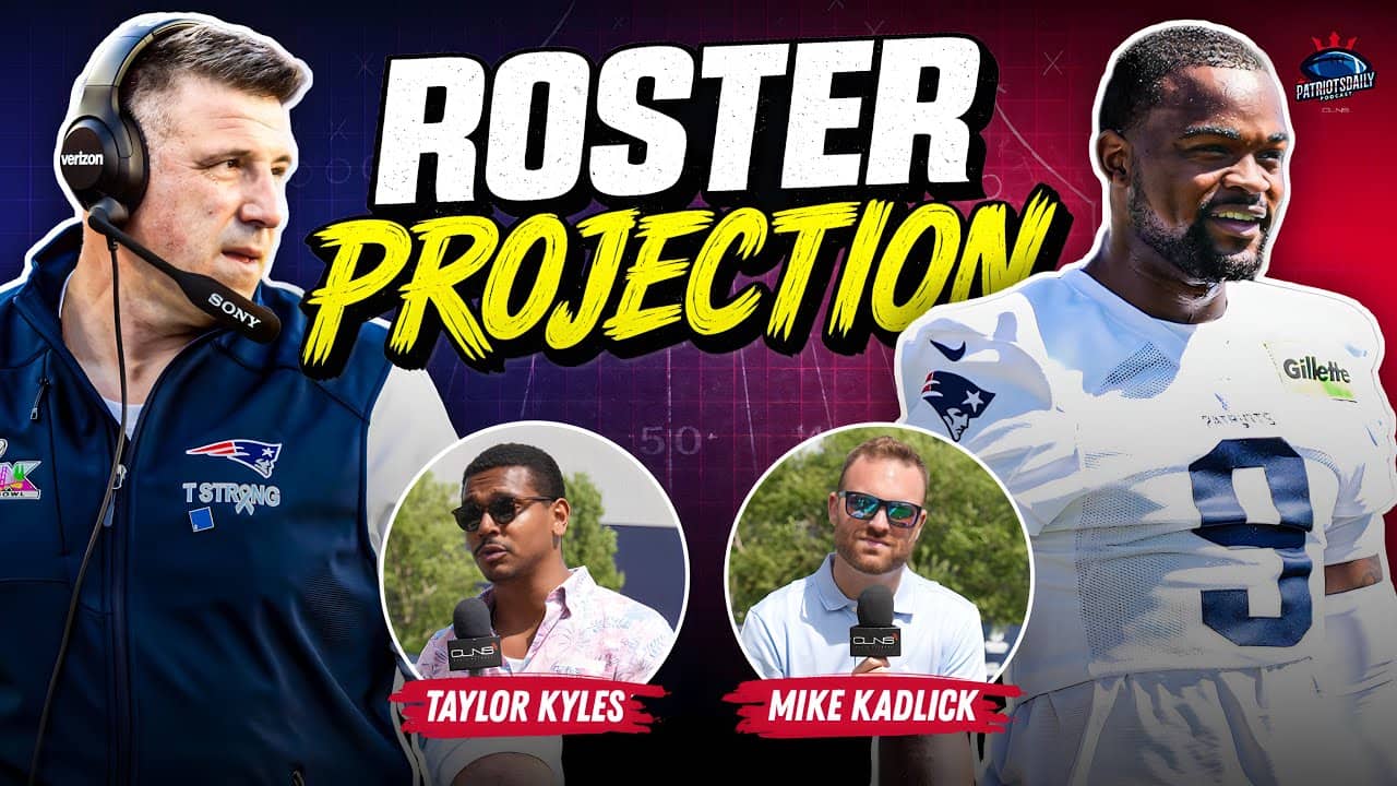 Post OTA Patriots Roster Projection | LIVE Patriots Daily