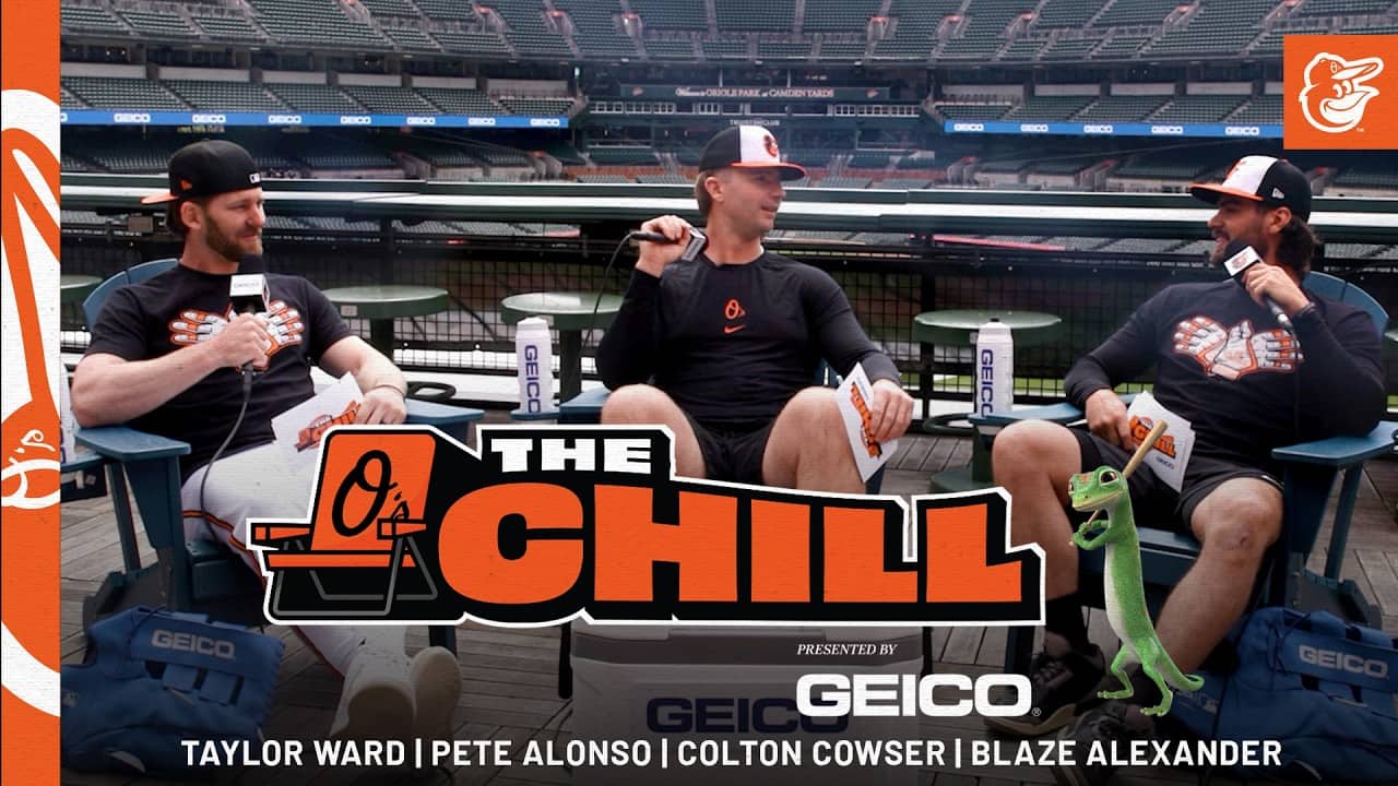 The Chill w/ Taylor Ward, Pete Alonso & Blaze Alexander | Baltimore Orioles